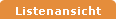 Listenansicht